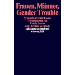 Frauen, M�nner, Gender Trouble: Systemtheoretische Essays (suhrkamp taschenbuch wissenschaft)