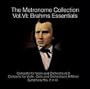 The Metronome Collection, Vol. 6: Brahms Essentials