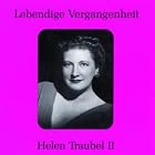 Lebendige Vergangenheit: Helen Traubel II by Richard [Classical] Wagner, Wolfgang Amadeus Mozart, Giuseppe Verdi, Amilcare Ponchielli, and Frieder Weissmann (Audio CD - 2004)