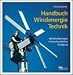 Handbuch Windenergie-Technik. Windkraftanlagen in handwerklicher Fertigung.