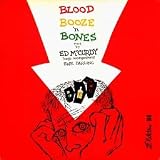 BLOOD BOOZE `N BONES