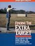 Finding the extra target: Training tips for the clay target shooting sports