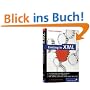 Einstieg in XML: Aktuelle Standards: XML Schema, XSL, XLink