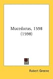 img - for Mucedorus, 1598 (1598) book / textbook / text book