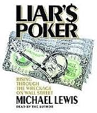 Liar's Poker [Abridged, Audiobook] Publisher: Random House Audio; Abridged edition