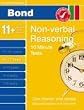 Bond 10 Minute Tests 10-11+ years Verbal Reasoning: Non-verbal Reasoning