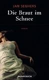 Die Braut im Schnee - Jan Seghers
