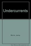 Undercurrents