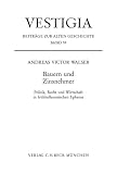 Bauern und Zinsnehmer - Politik, Recht und Wirtschaft im fr&uuml;hhellenistischen Ephesos - Andreas Victor Walser