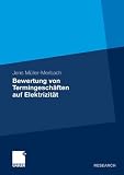Produkt-Bild: Bewertung von Termingesch&auml;ften auf Elektrizit&auml;t