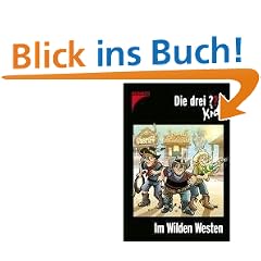 Die drei ??? Kids: Die drei Fragezeichen-Kids, Bd.35 : Im Wilden Westen