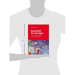 Bioanalytik für Einsteiger: Diabetes, Drogen und DNA