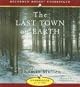 The Last Town on Earth: A Novel