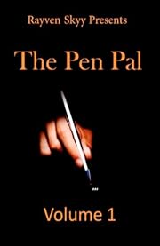 Rayven Skyy Presents The Pen Pal: Volume 1