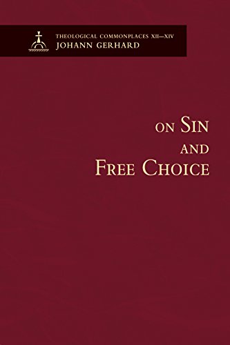 On Sin and Free Choice: Theological Commonplaces