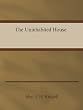 Mrs. J. H. Riddell-  The Uninhabited House.