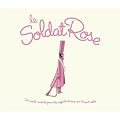 Le Soldat Rose