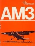 2 Pilot s Manuals: Aermacchi AM-3 (English), Siai-Marchetti SM-1019 (Italian)