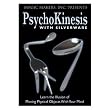 Psychokensis with Silverware DVD - Lear the Illusion of Moving Physical Objects with Your Mind