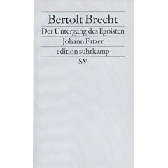 Der Untergang des Egoisten Johann Fatzer: B�hnenfassung von Heiner M�ller
