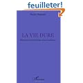 La vie dure : Education sentimentale d'une lesbienne