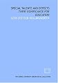 Special talents and defects: their significance for education