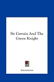 Sir Gawain And The Green Knight