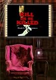Kill or Be Killed
