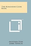 The Romanian Cook Book