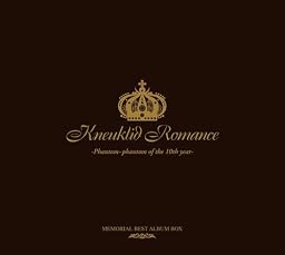 Kneuklid Romance-Phantom~phantom of the 10th year-
