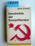 Produkt-Bild: Geschichte der Sowjetliteratur. Goldmanns Gelbe Taschenb&uuml;cher. Band 1395 / 1396 / 1397.