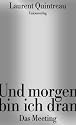 Und morgen bin ich dran: Das Meeting