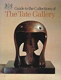 Guide to the collections of the Tate Gallery