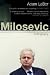 Milosevic: A Biography