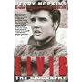 Elvis: The Biography