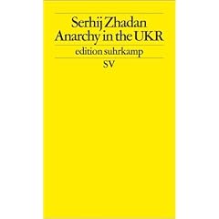 Anarchy in the UKR (edition suhrkamp)