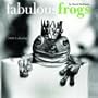 Fabulous Frogs 2009 Calendar