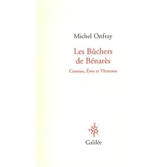 Les B�chers de B�nar�s : Cosmos, Eros et Thanatos