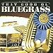 Good Old Bluegrass [30 Great Bluegrass Tracks]