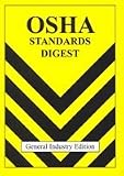 OSHA Standards Digest, 2006 Edition