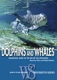 Dolphins and Whales (White Star Guides: Underwater World)