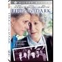 Fire in the Dark
