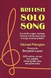 British solo song : a guide for singers, teachers, librarians and the music trade of songs currently available