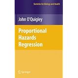 Proportional Hazards Regression (Statistics for Biology and Health)
