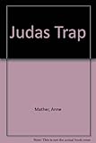 The judas trap