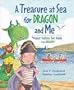 A Treasure at Sea for Dragon and Me: Water Safety for Kids (and Dragons)