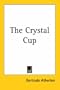 The Crystal Cup