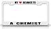 MY HEART BELONGS TO A CHEMIST Occupation Metal Auto License Plate Frame Tag Holder, White/Black
