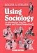 Search : Using Sociology: An Introduction from the Applied and Clinical Perspectives