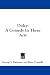 Dulcy: A Comedy In Three Acts